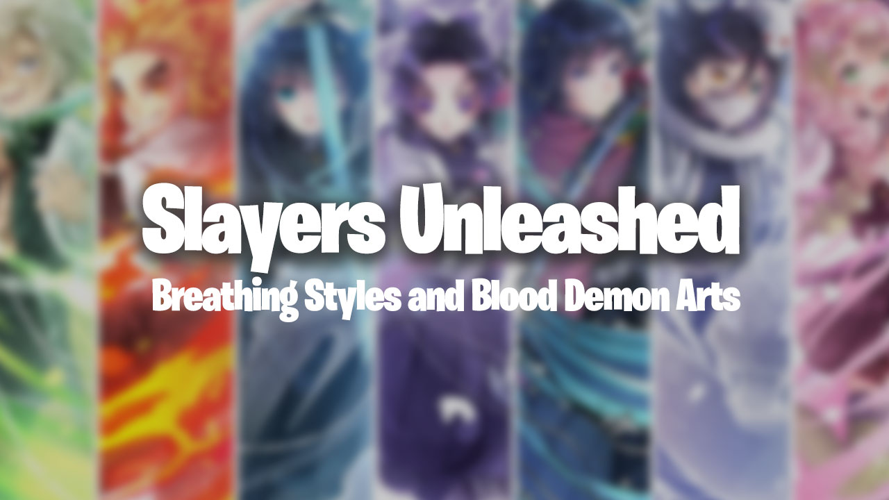 Slayers Unleashed Breathing and Blood Demon Arts Gamer Journalist