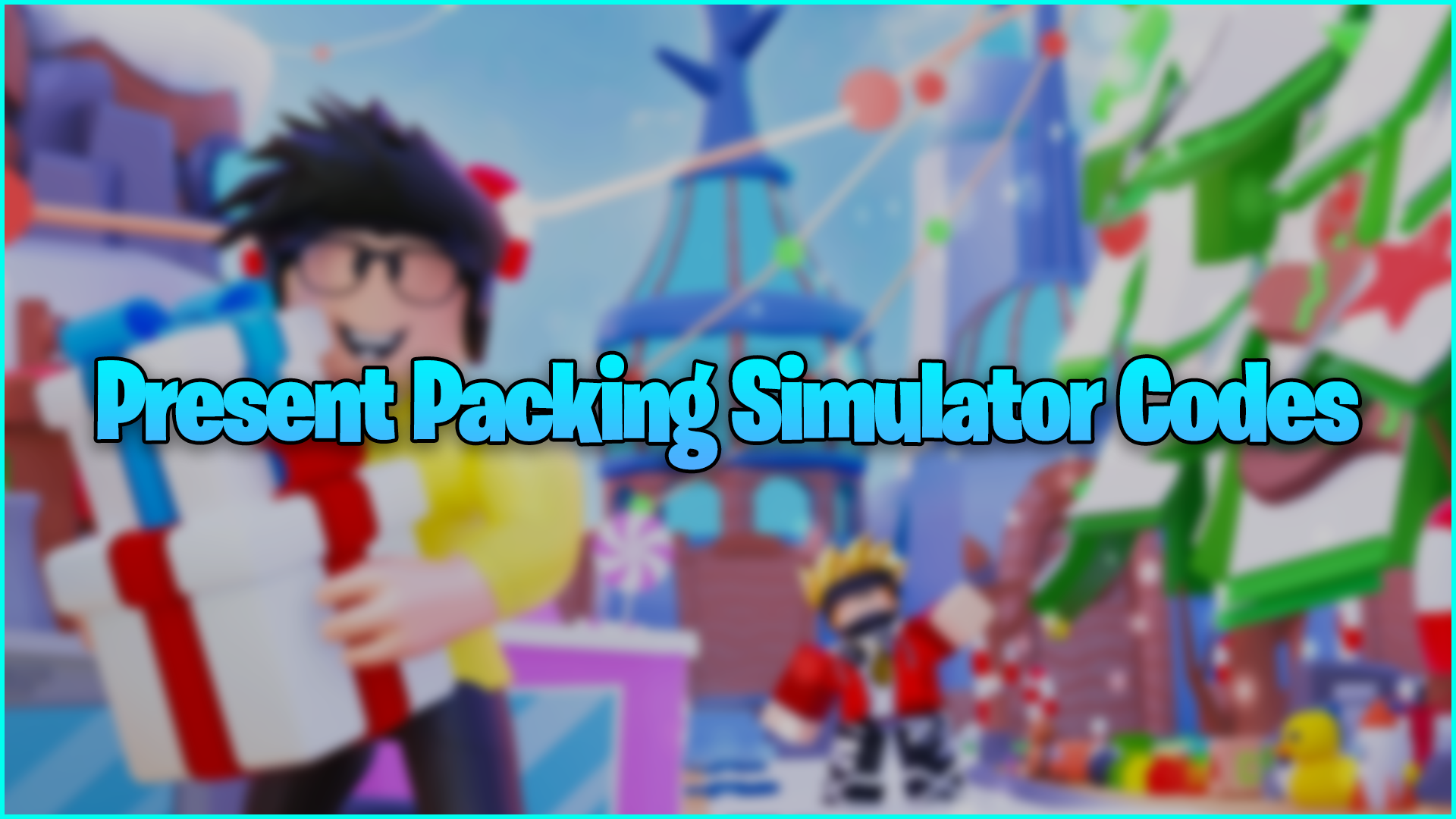 Roblox Christmas Present 2022 Codfe Present Packing Simulator Codes (February 2022) - Gamer Journalist
