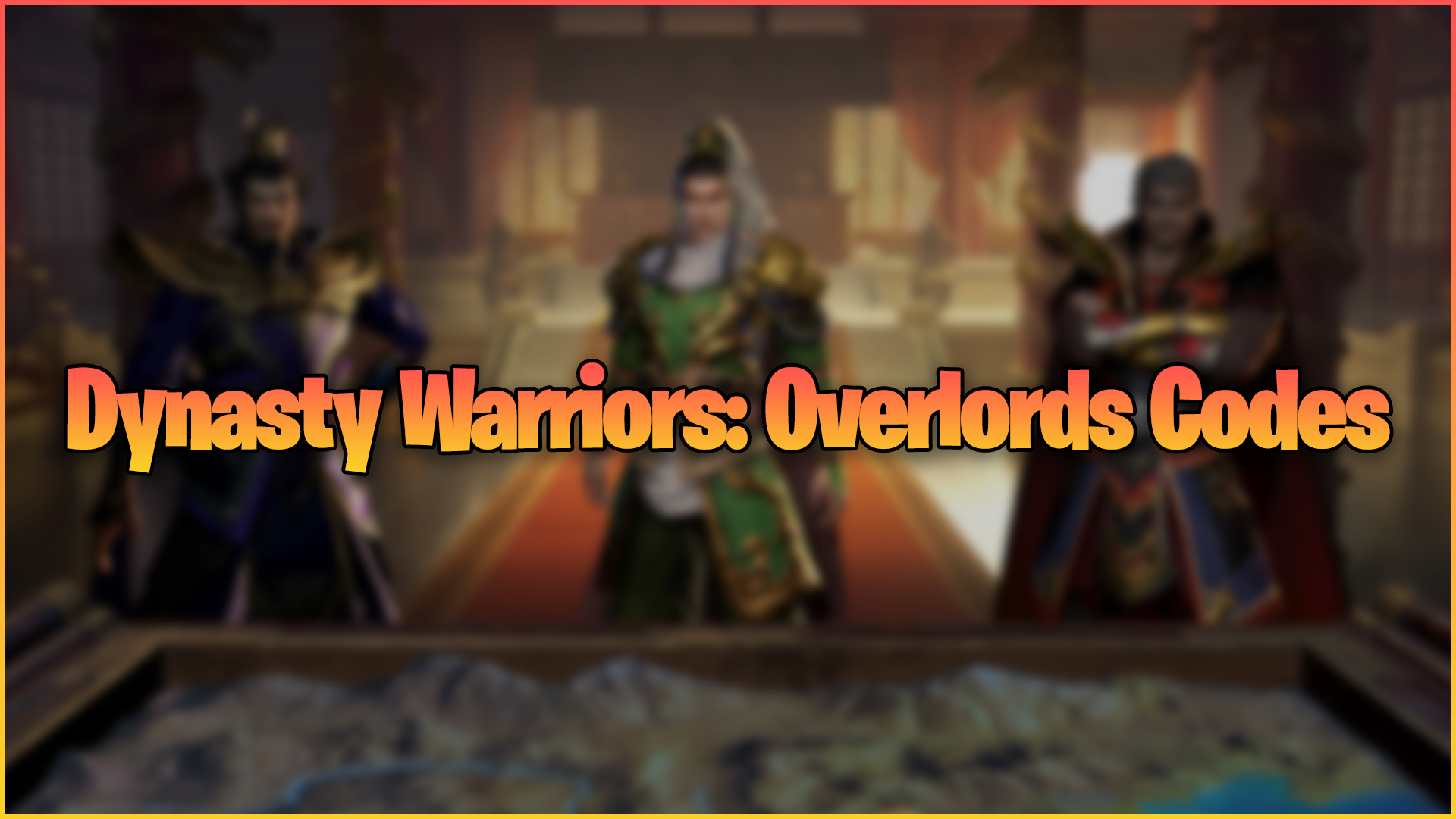 Dynasty Warriors Overlords Codes (November 2022) Gamer Journalist