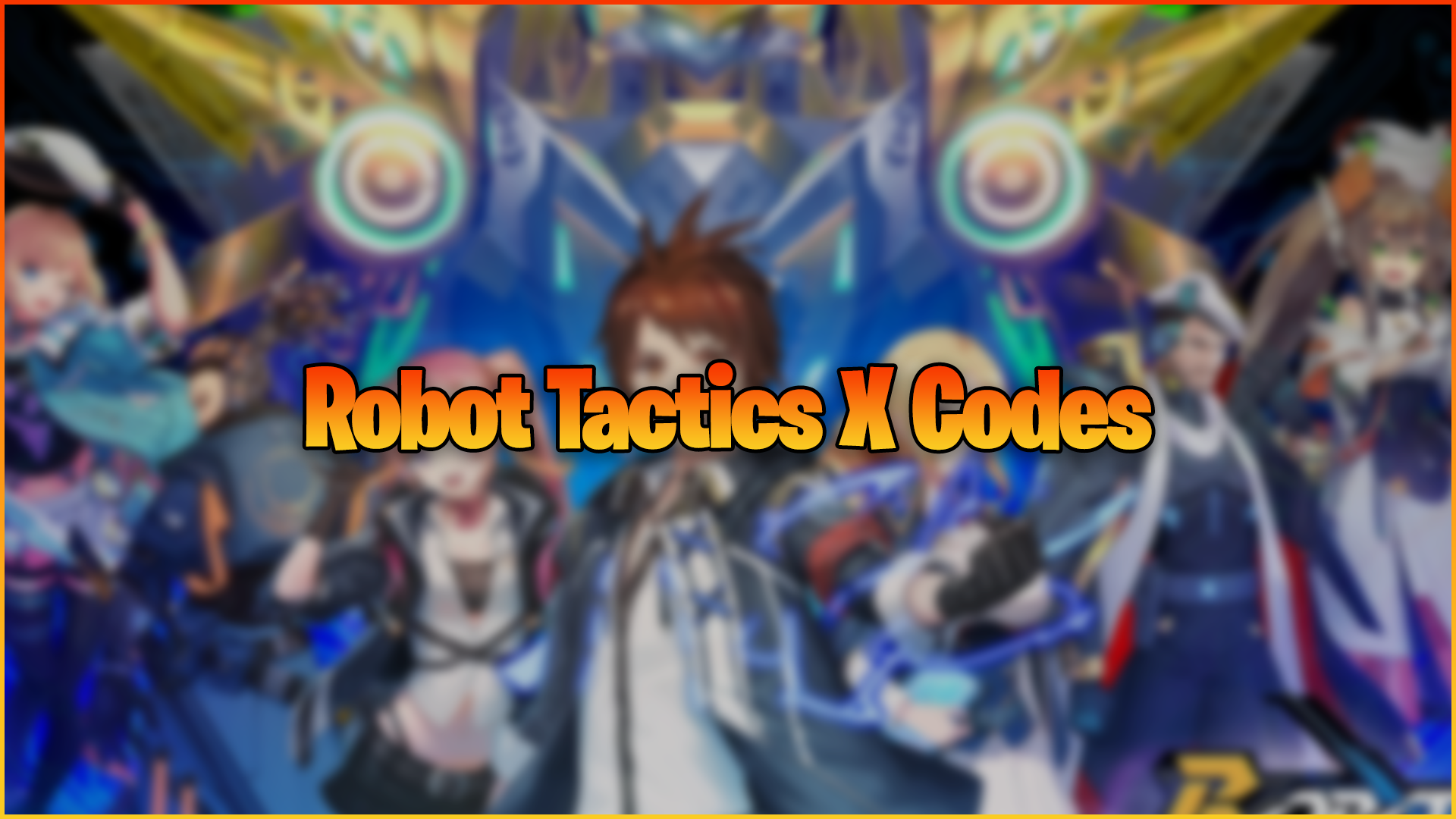 Robot Tactics X Codes (October 2022) Gamer Journalist