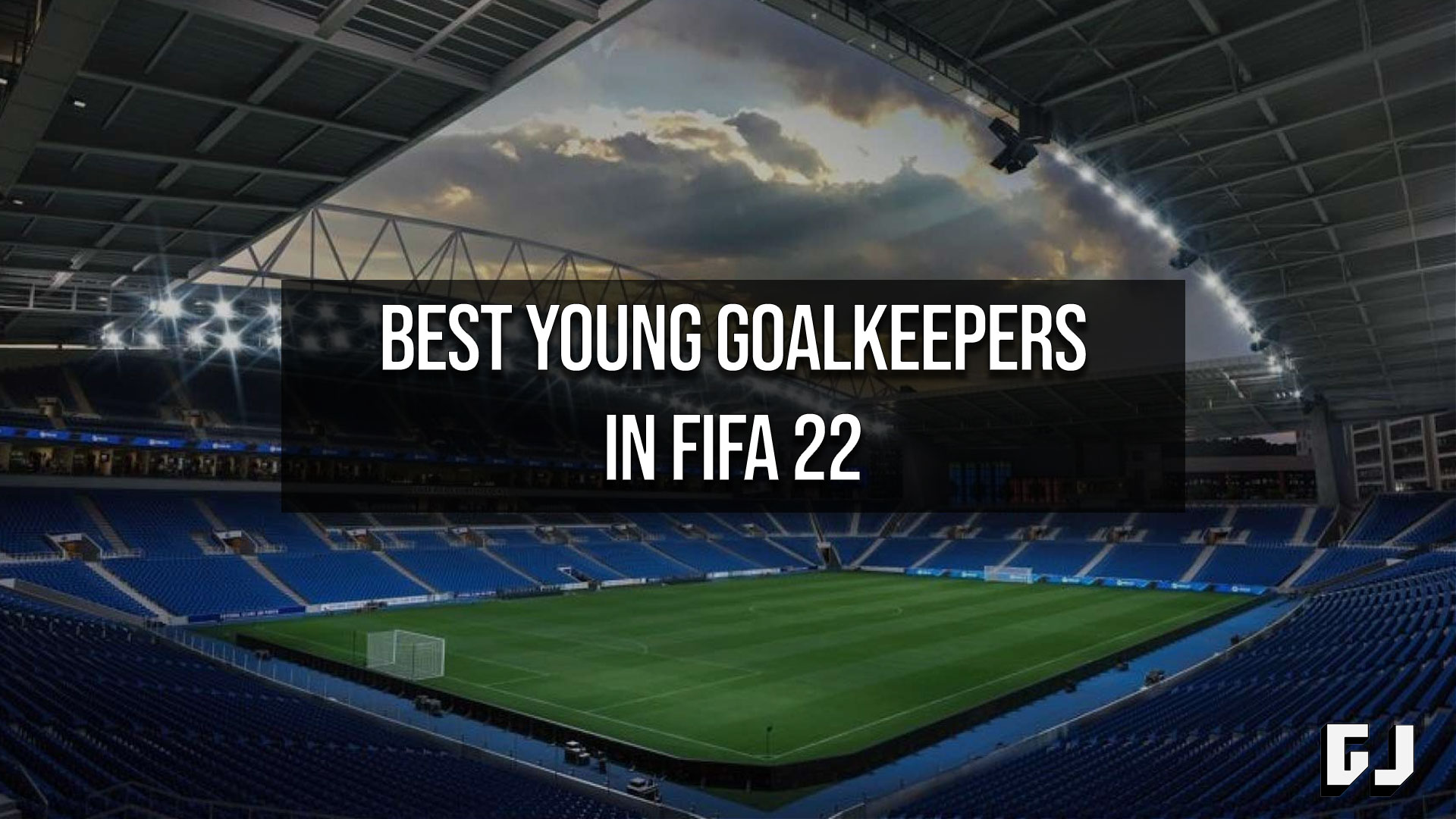 Best Young GK in FIFA 22 Gamer Journalist