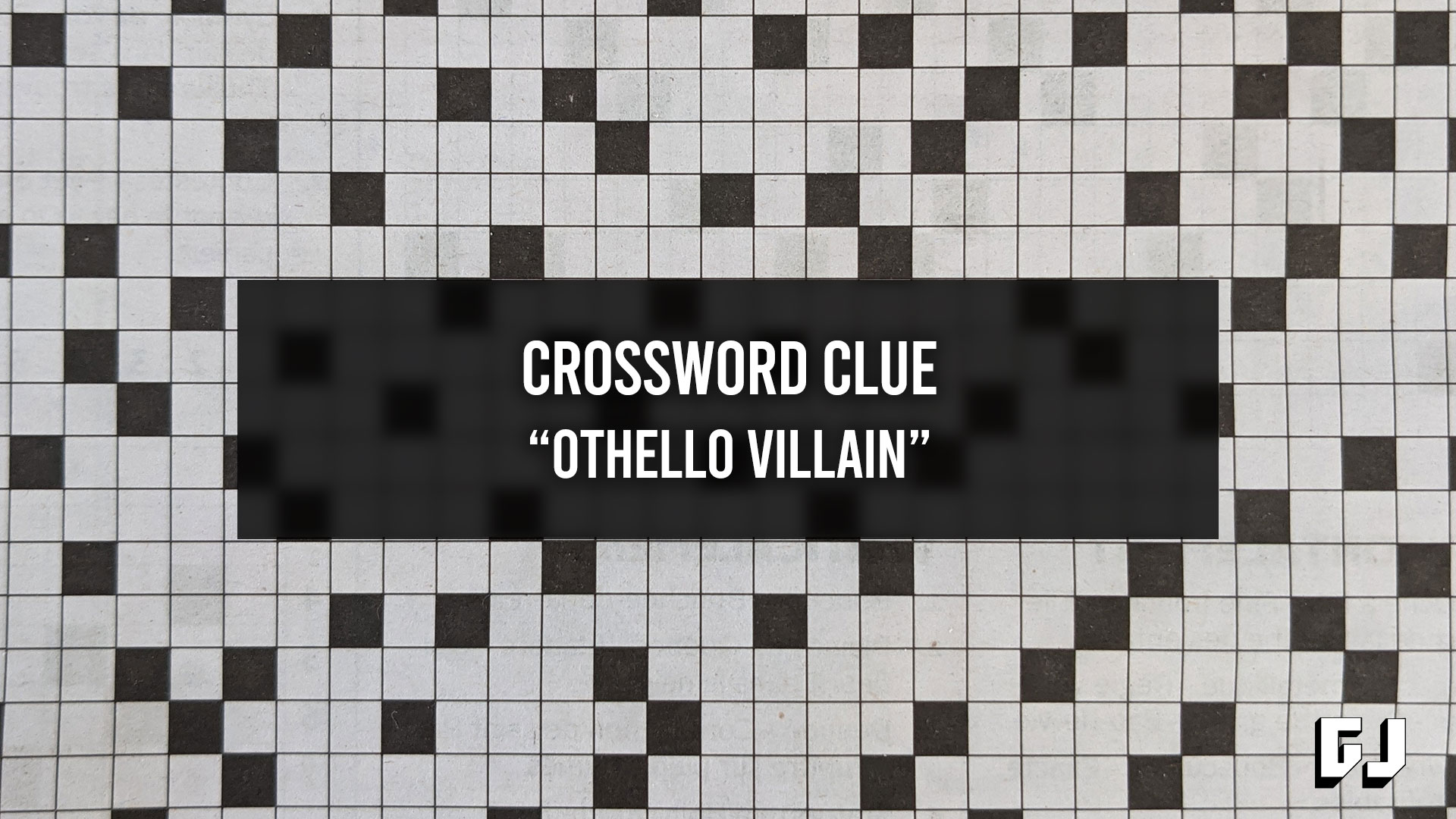 Bösewicht „Othello“ – Kreuzworträtsel-Hilfe - Gamingsym Germany